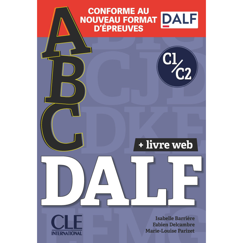 ABC DALF - Niveaux C1/C2 - Livre + Livre-web
