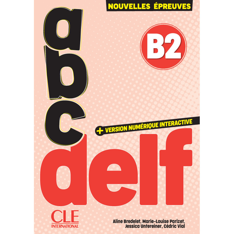 ABC DELF - Niveau B2 - Livre + Entrainement en ligne