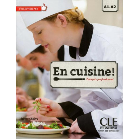 En cuisine! A1/A2 - Livre de l'élève