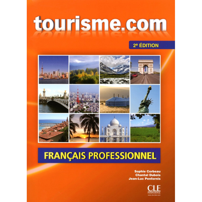 Tourisme.com - Livre de l'élève + CD audio - 2ème édition