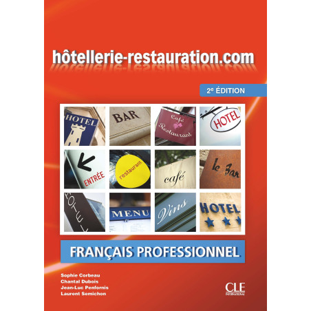 Hôtellerie-restauration.com - Livre de l'élève + DVD Rom -2ème édition