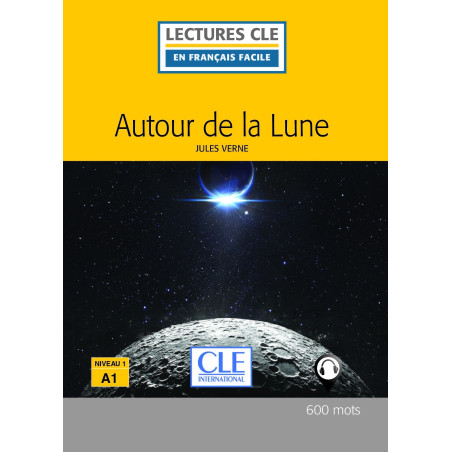 Autour de la lune - Niveau 1/A1 - Livre + Audio téléchargeable