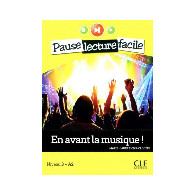 En avant la musique - Niveau 3-A2 -Livre + audio