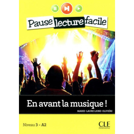 En avant la musique - Niveau 3-A2 -Livre + audio