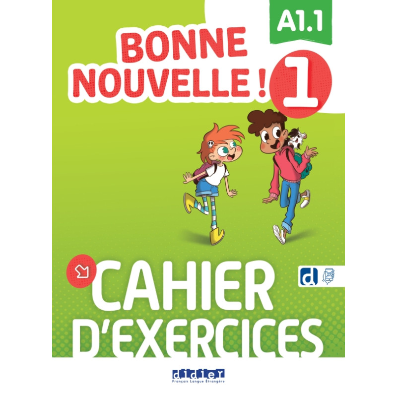Bonne nouvelle ! Niv.1 – Cahier