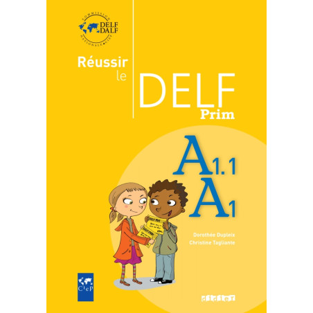 Réussir le delf prim’ A1 – A1.1 – Livre