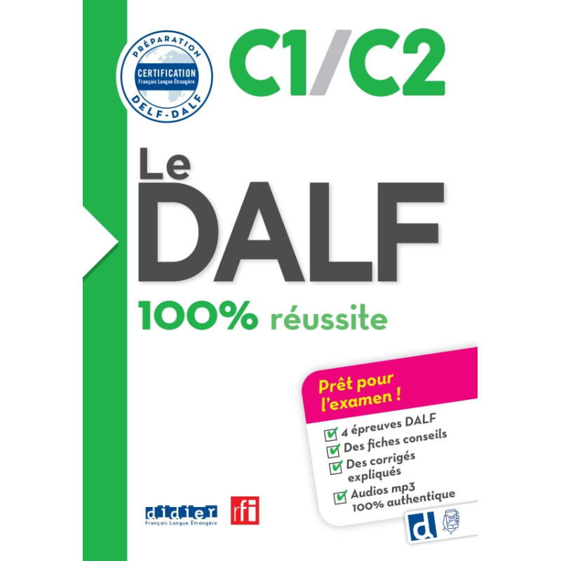 Le DALF - 100% réussite - C1 - C2 - Livre