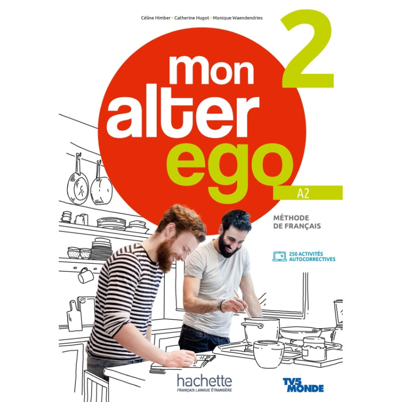 Mon Alter Ego 2 - Livre de l'élève (A2)