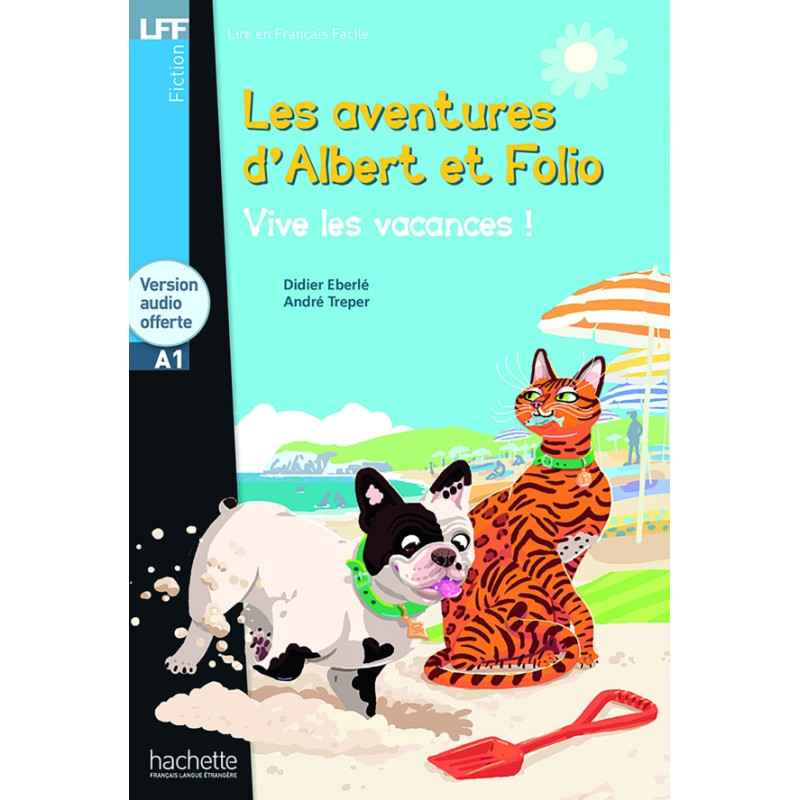 Aventures de Albert et Folio - Vive les vacances (A1)