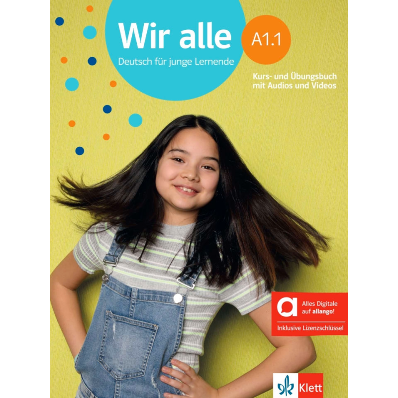 Wir Alle A1.1 Kurs und Uungs Hybrid