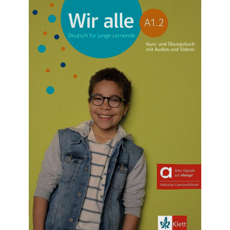 Wir Alle A1.2 Kurs und Uungs Hybrid