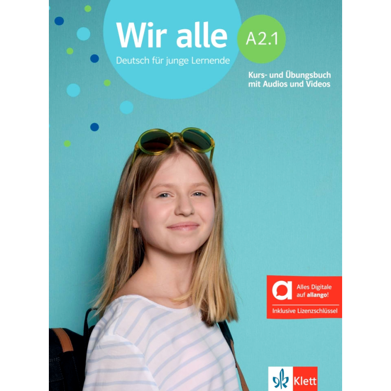 Wir Alle A2.1 Kurs und Uungs Hybrid