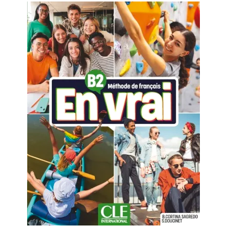 En Vrai - Niveau B2 - Livre de l'élève