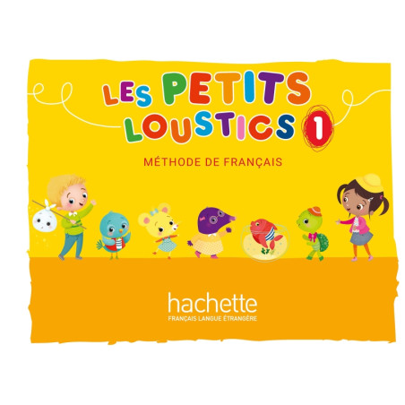 Les Petits Loustics 1 : Livre de l'élève