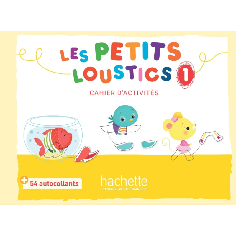 Les Petits Loustics 1 : Cahier d'activités
