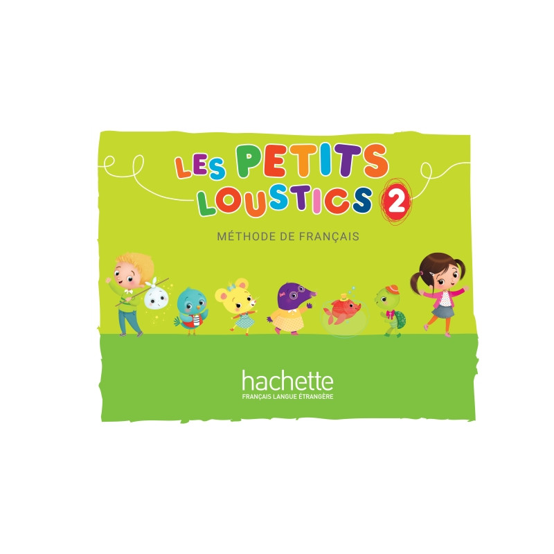 Les Petits Loustics 2 : Livre de l'élève