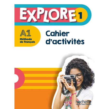Explore 1 · Cahier d'activités
