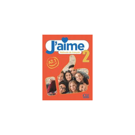 J'AIME 2 (A2.1) - LIVRE DE L'ELEVE